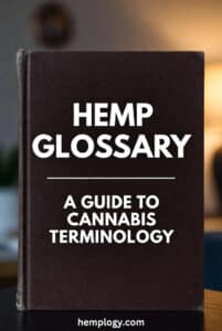 Hemp Glossary